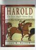 Harold: the Last Anglo-Saxon King
