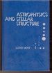Astrophysics and Stellar Structure