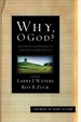 Why, O God? : Suffering and Disability in the Bible and the Church