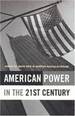 American Power in the 21st Century