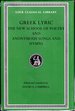 Greek Lyric: the New School of Poetry and Anonymous Songs and Hymns: Volume V (Loeb Classical Library No. 144)