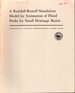 A Rainfall-Runoff Simulation Model for Estimation of Flood Peaks for Small Drainage Basins: Synthesis in Hydrology: Geological Survey Professional Paper 506-B