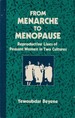 From Menarche to Menopause: Reproductive Lives of Peasant Women in Two Cultures (Suny Series in Medical Anthropology)