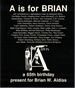 A is for Brian: a 65th Birthday Present for Brian W. Aldiss From His Family, Friends, Colleagues and Admirers