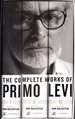 The Complete Works of Primo Levi (3 Volumes, Complete, in Slipcase)