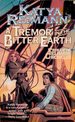 A Tremor in the Bitter Earth (Tielmaran Chronicles #2)