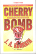 Cherry Bomb