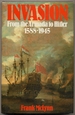Invasion: From the Armada to Hitler, 1588-1945
