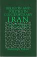 Religion and Politics in Contemporary Iran: Clergy-State Relations in the Pahlavi Period