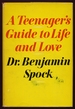 A Teenager's Guide to Life and Love