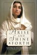 Arise and Shine Forth: Talks from the 2000 Women's Conference Sponsored by Brigham Young University and the Relief Society