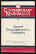 Recent Developments in Geometry (Contemporary Mathematics 101)