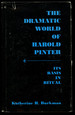 The Dramatic World of Harold Pinter: Its Basis in Ritual