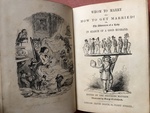 Whom to Marry and How to Get Married! Or the Adventures of a Lady in Search of a Good Husband