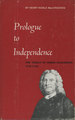 Prologue to Independence, the Trials of James Alexander, American, 1715-1756