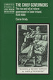 The Chief Governors: the Rise and Fall of Reform Government in Tudor Ireland 1536-1588; Cambridge Studies in Early Modern British History