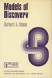 Models of Discovery & Other Topics in the Methods of Science