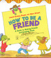 How to Be a Friend, Signed By Marc Brown!