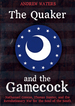 The Quaker and the Gamecock: Nathanael Greene, Thomas Sumter, and the Revolutionary War for the Soul of the South