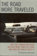 The Road More Traveled: Why the Congestion Crisis Matters More Than You Think, and What We Can Do About It