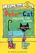 Pete the Cat: Too Cool for School (My First I Can Read)