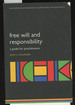 Free Will and Responsibility: a Guide for Practitioners (International Perspectives in Philosophy and Psychiatry)