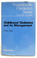 Postgraduate Paediatrics Series: Childhood Diabetes and Its Management