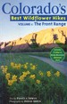 Colorado's Best Wildflower Hikes: Volume 1: the Front Range