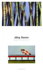 Jrg Sasse: Arbeiten Am Bild, Limited Edition (With Type-C Print)