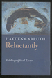 Reluctantly: Autobiographical Essays