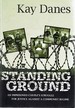 Standing Ground: an Imprisoned Couple's Struggle for Justice Against a Communist Regime