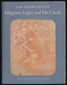 (Exhibition Catalog): the Drawings of Filippino Lippi and His Circle