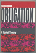 Obligation: a Social Theory