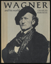 Wagner and His World