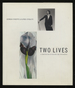 Two Lives: a Conversation in Paintings and Photographs