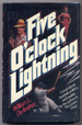 Five O'Clock Lightning