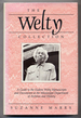 The Welty Collection: a Guide to the Eudora Welty Manuscripts and Documents at the Mississippi Department of Archives and History