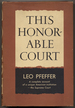 This Honorable Court: a History of the United States Supreme Court