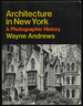 Architecture in New York: a Photographic History