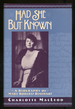Had She But Known: a Biography of Mary Roberts Rinehart