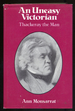 An Uneasy Victorian-Thackery the Man 1811-1863