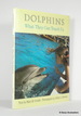 Dolphins: What They Can Teach Us
