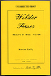 Wilder Times: the Life of Billy Wilder
