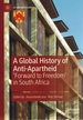 A Global History of Anti-Apartheid