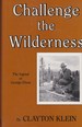 Challenge the Wilderness: The Legend of George Elson