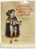 Indian Clothing Before Corts: Mesoamerican Costumes From the Codices