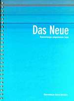 Das Neue: Neuerwerbungen Zeitgenssischer Kunst. (Exhibition in the Austrian Gallery Belvedere-Upper Belvedere, Vienna, February 20 to April 1, 2002).