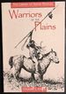 Warriors of the Plains (Library of Native Peoples)