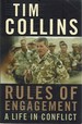 Rules of Engagement, a Life in Conflict