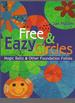 Free and Easy Circles, Magic Ballz and Other Foundation Follies
